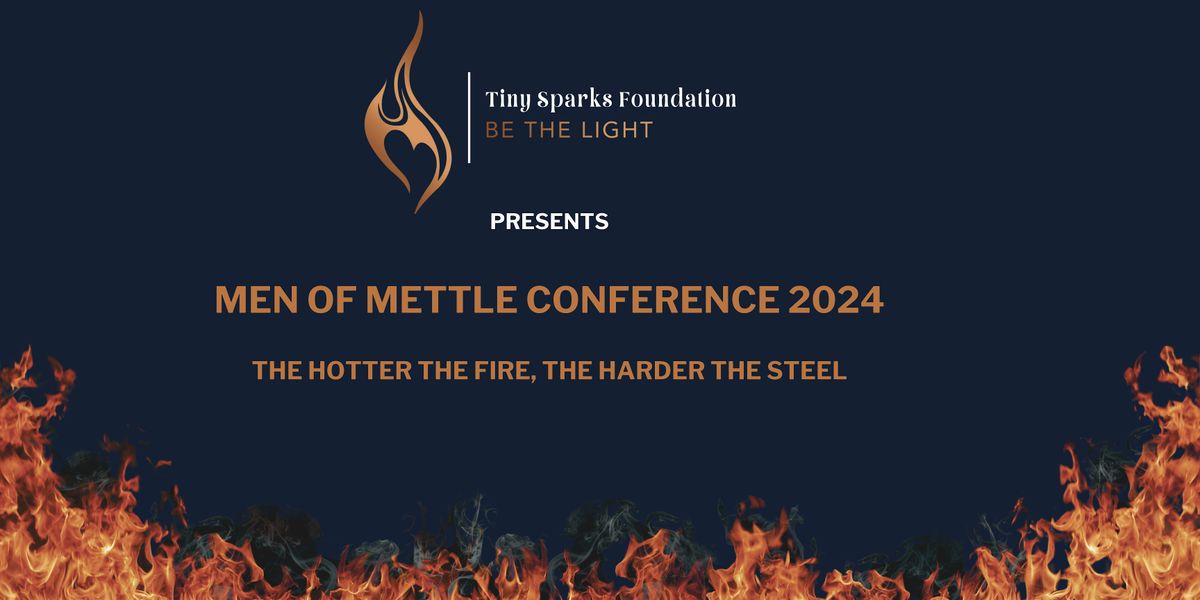 Men of Mettle Conference 2024