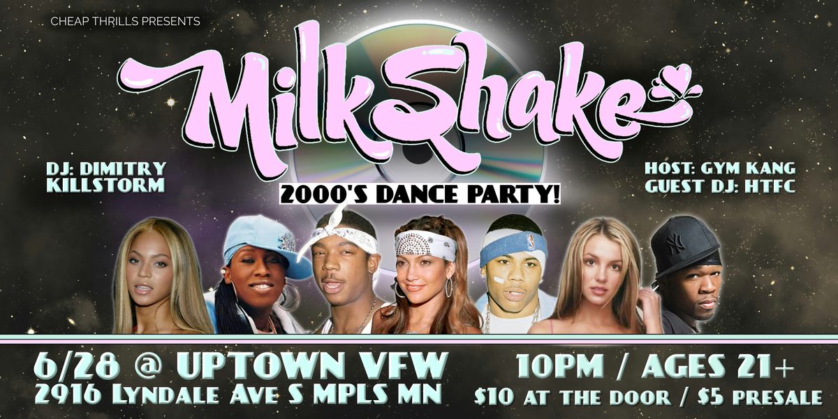 Milkshake \/ 2000s Dance Party!
