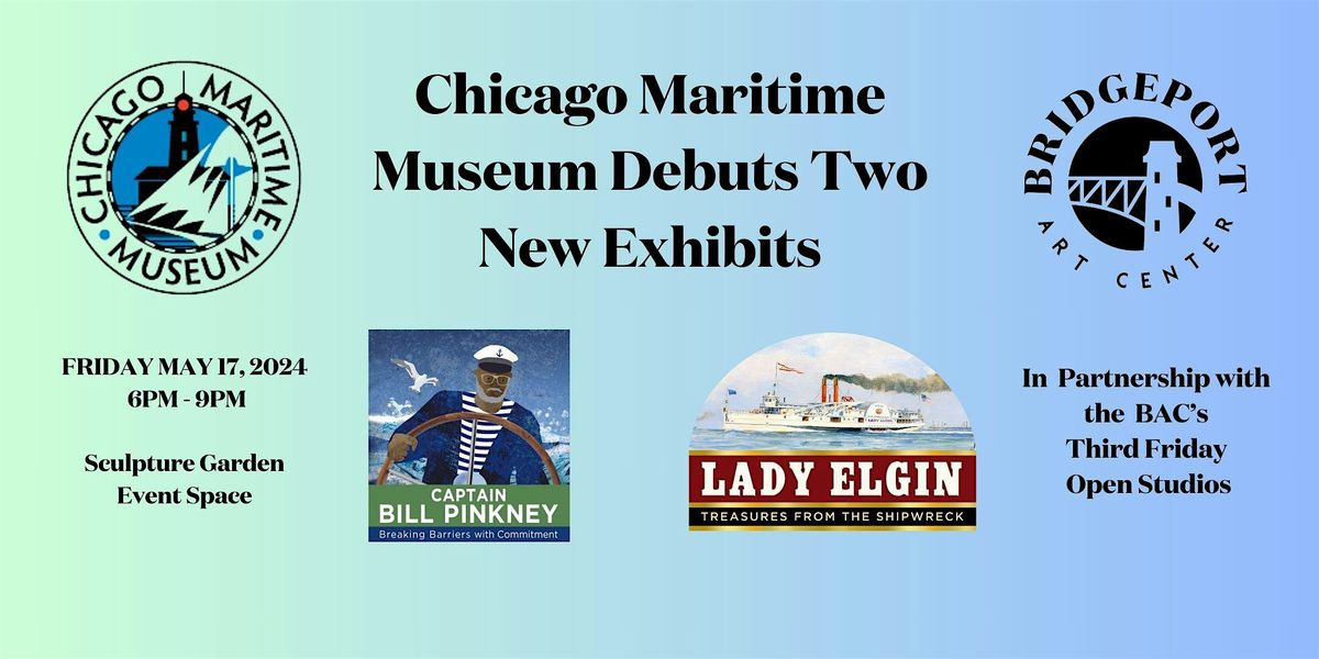 Chicago Maritime Museum Debuts Two New Exhibits: