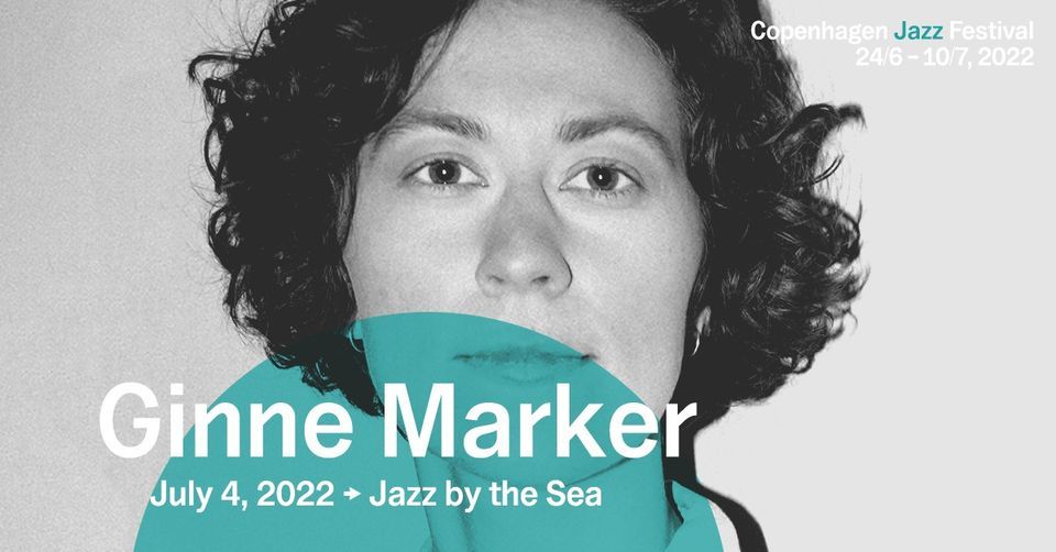 Ginne Marker \u2013 Jazz by the Sea 2022