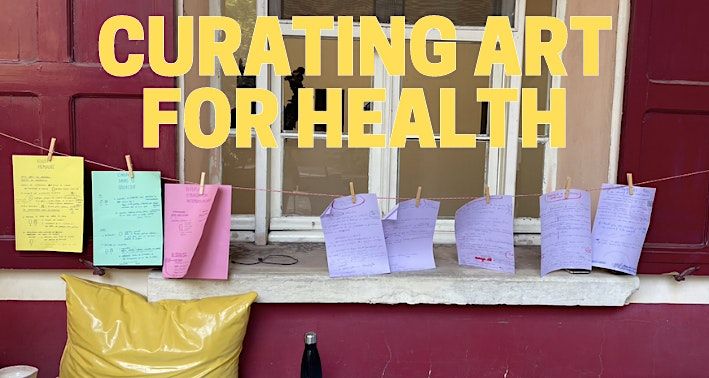 CURATING ART FOR HEALTH