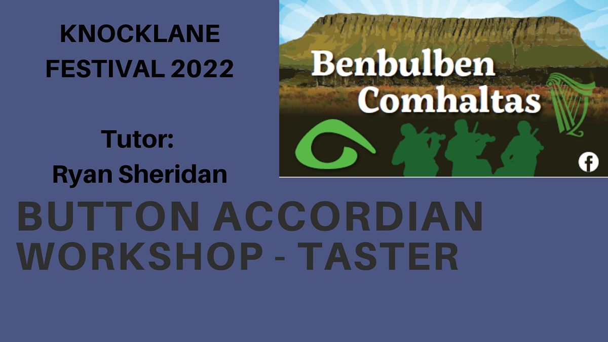 Knocklane Festival Workshop - Button Accordion (Taster)