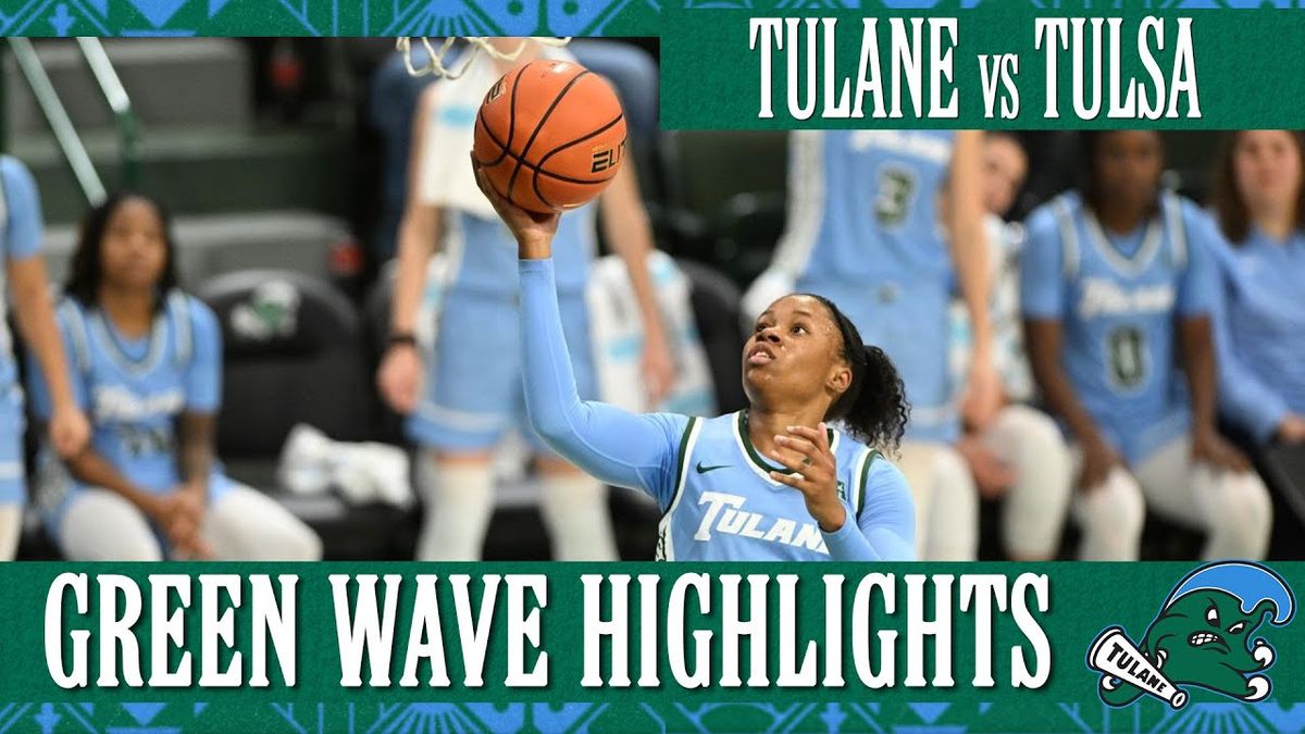 Tulsa Golden Hurricane Women's Basketball vs. Tulane Green Wave