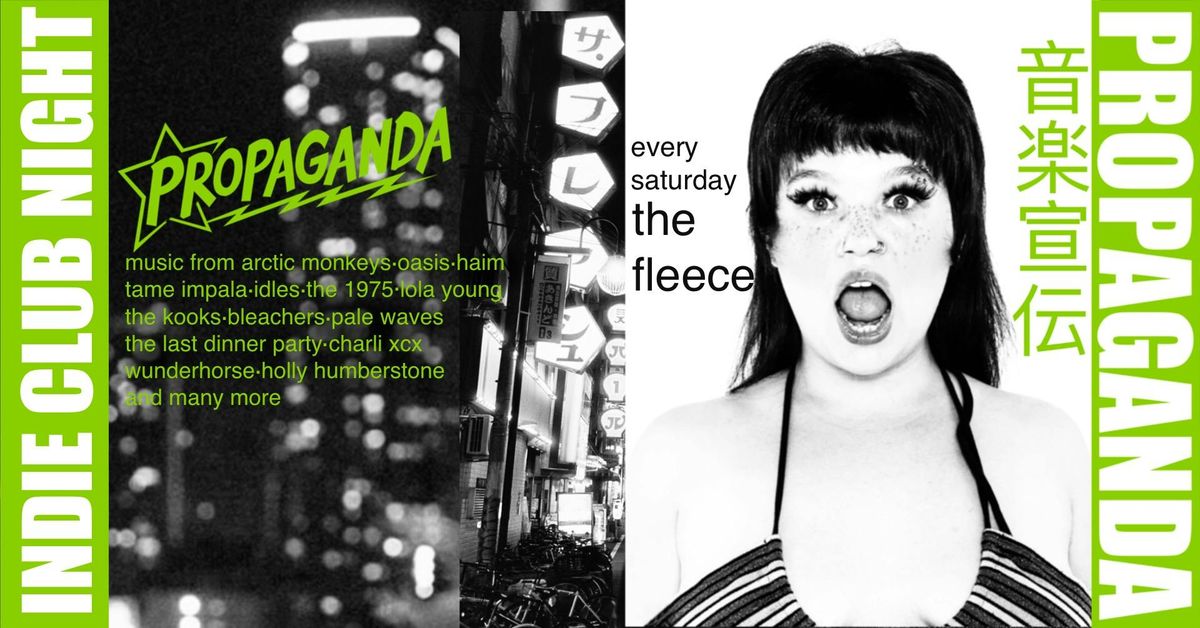 Propaganda Bristol - Indie Club Night!