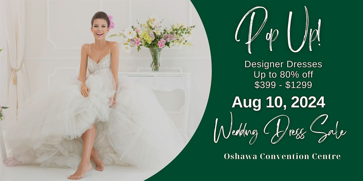 Opportunity Bridal - Wedding Dress Sale - Oshawa