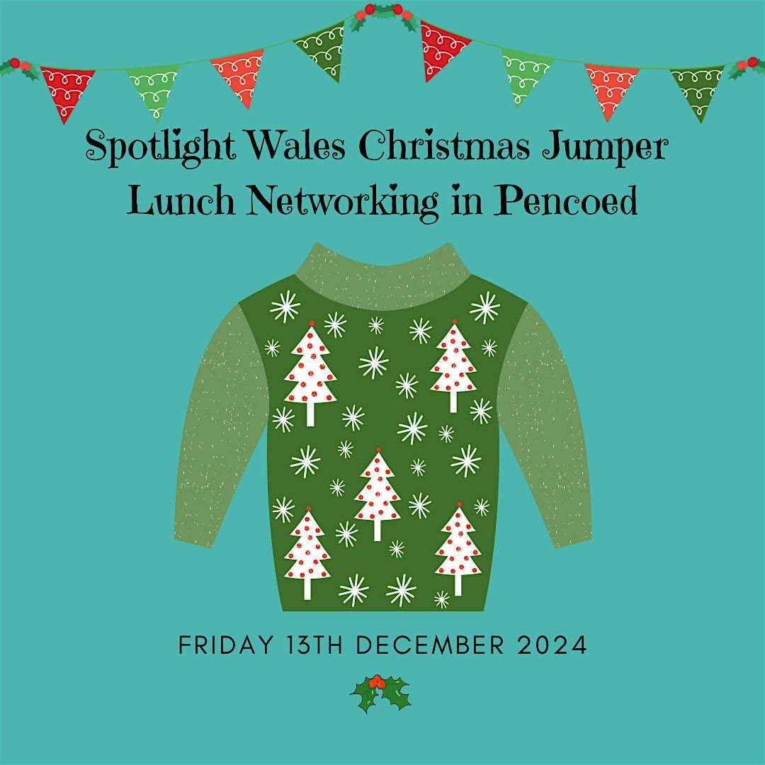 Spotlight Wales Christmas Lunch Networking (Christmas Jumper Edition)