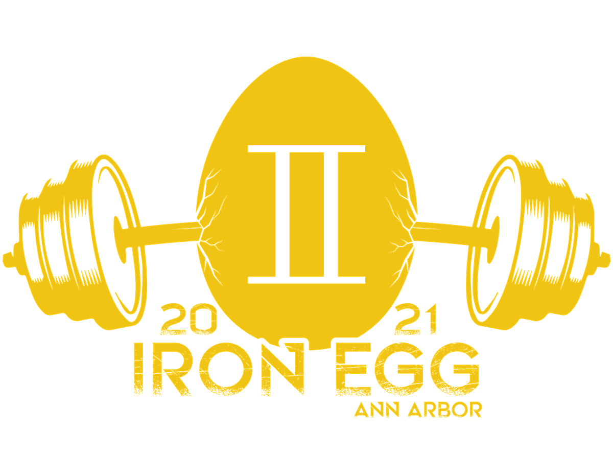 2021 Iron Egg A Squared II, Wolverine Strength and Conditioning, Ann