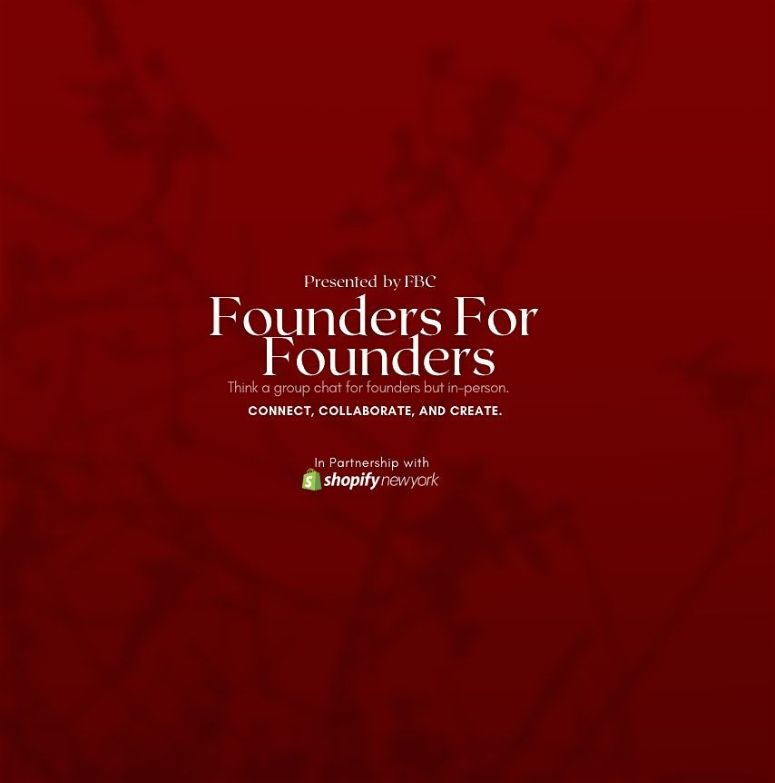 Founders For Founders, 131 Greene St, New York, 17 July 2024