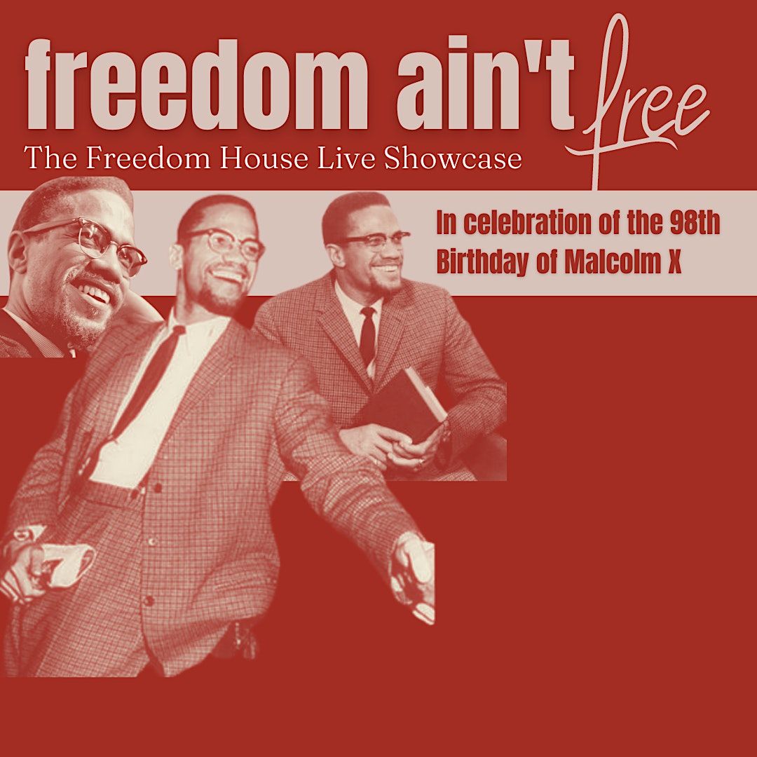 Freedom Ain't Free: The Freedom House Live Showcase