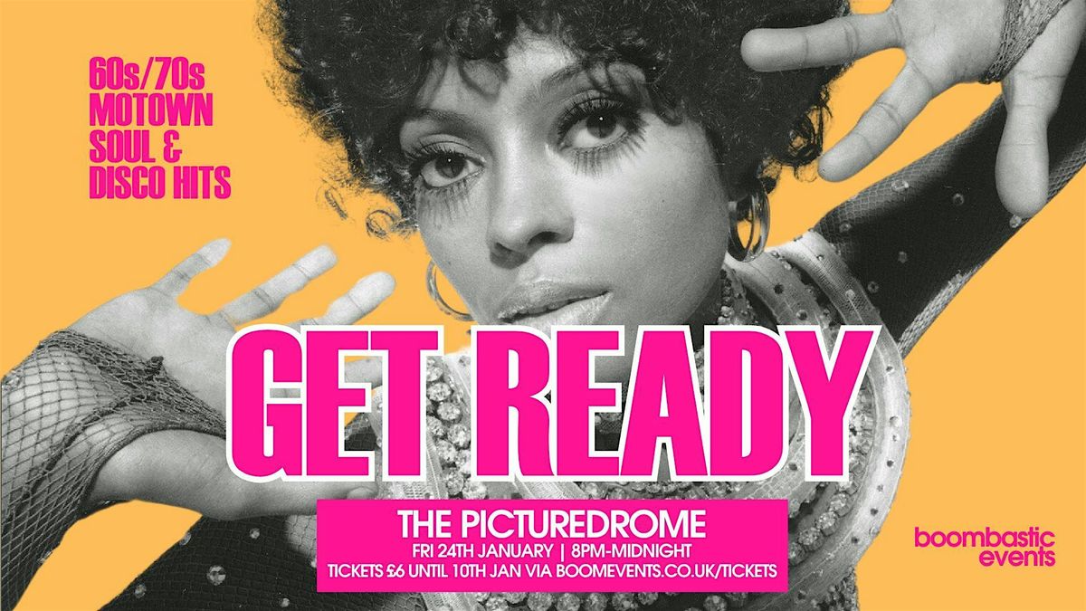 GET READY - 60s\/70s Motown, Soul & Disco Night