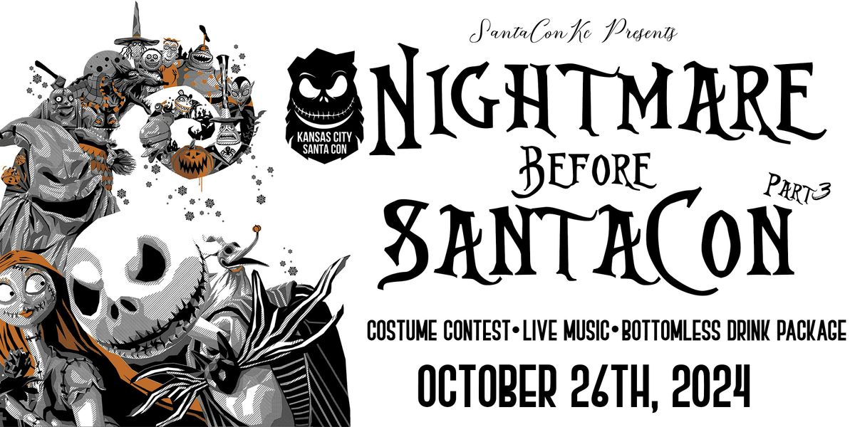 Nightmare Before SantaCon 3: Halloween Party!