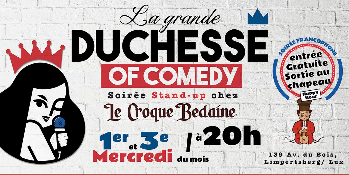 StandUp Fran\u00e7ais  \u00e0 La Duchesse Comedy (1er et 3e Mercredi du mois)