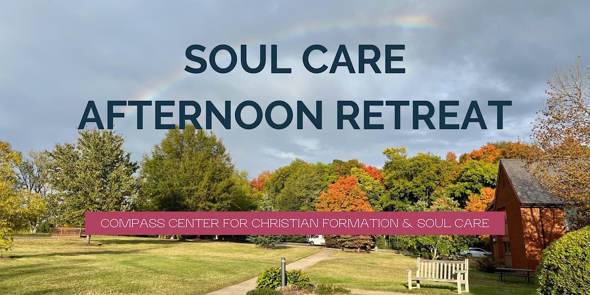 FALL SOUL CARE AFTERNOON - Sunday, November 3, 2024