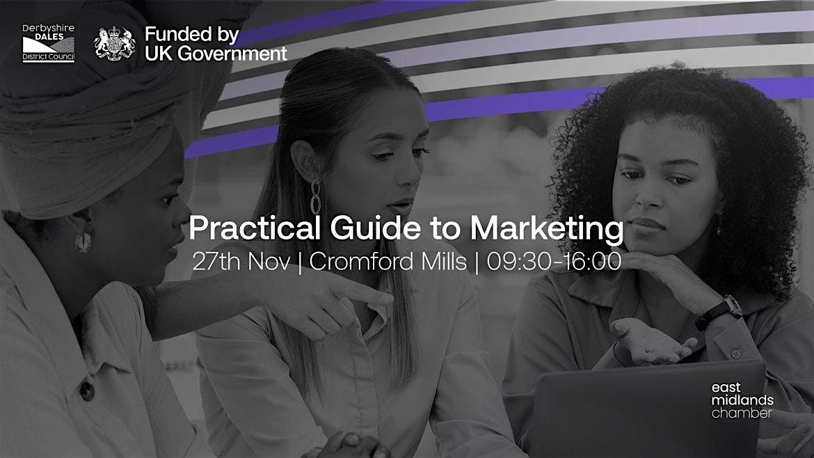 Practical Guide to Marketing