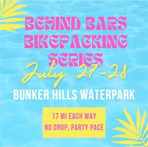 Behind Bars' Bikepack to Bunker Hills!