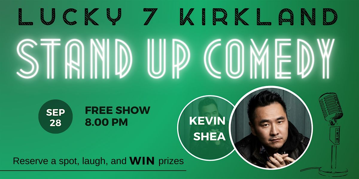 Stand-Up Comedy show at Lucky 7 in Kirkland