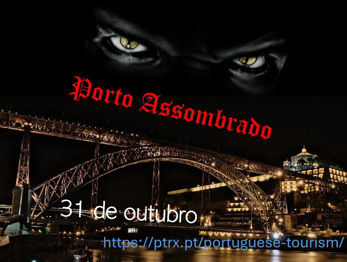 Porto Assombrado - Especial Halloween