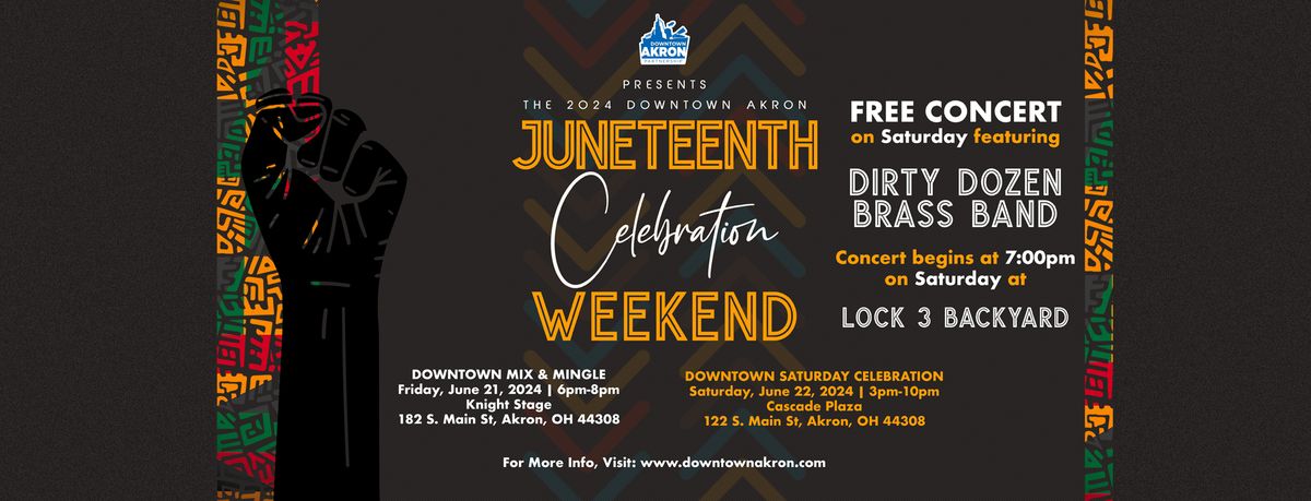 2024 Downtown Akron Juneteenth Saturday Celebration