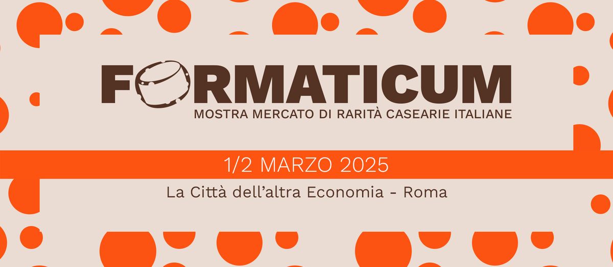 FORMATICUM 2025 - Mostra mercato di rarit\u00e0 casearie italiane