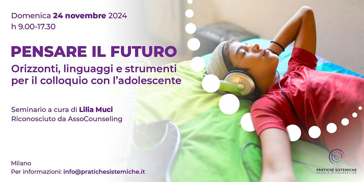 PENSARE IL FUTURO - Il colloquio con l'adolescente