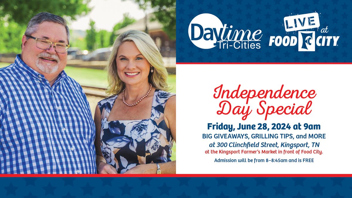 Daytime Tri-Cities Live: Independence Day Special