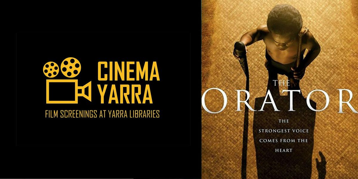 Cinema Yarra: The Orator \u2014 "O Le Tulafale" (2011)