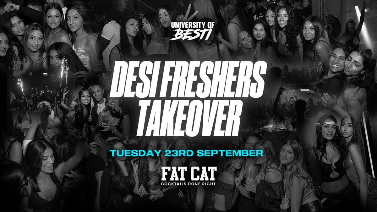 University Of Besti  x Freshers Takeover - Fat Cat Leicester [TICKETS SELLING FAST!]