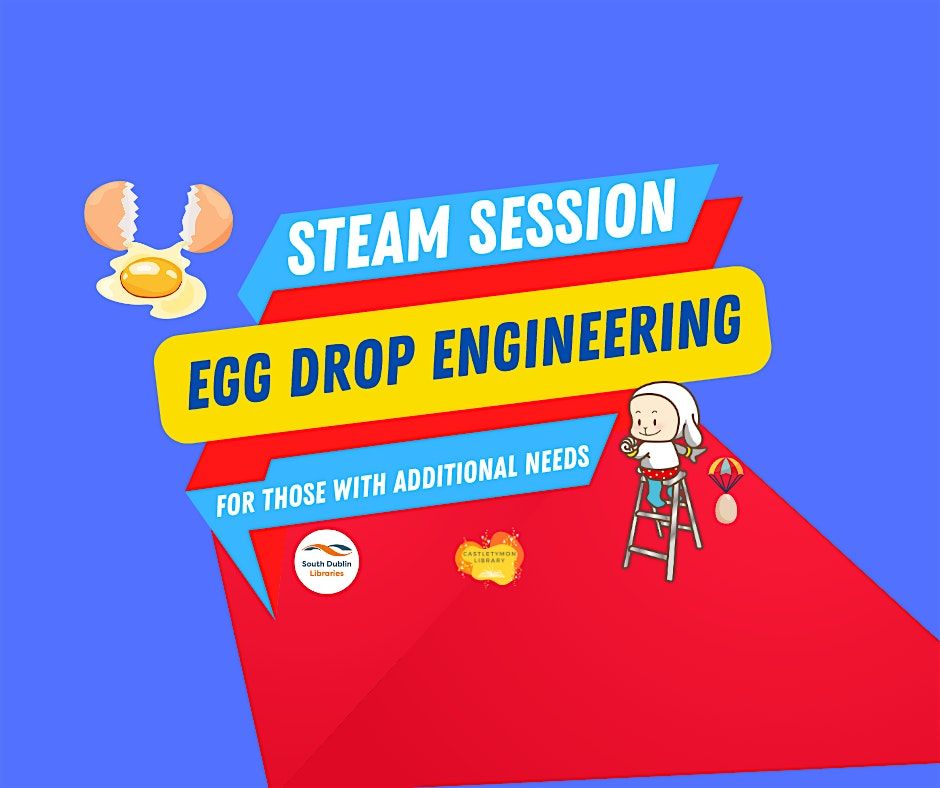 STEAM event: Egg Drop Engineering for people with additional needs