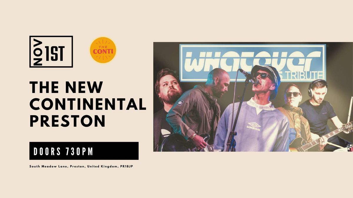 Whatever Oasis Tribute play The New Continental Preston