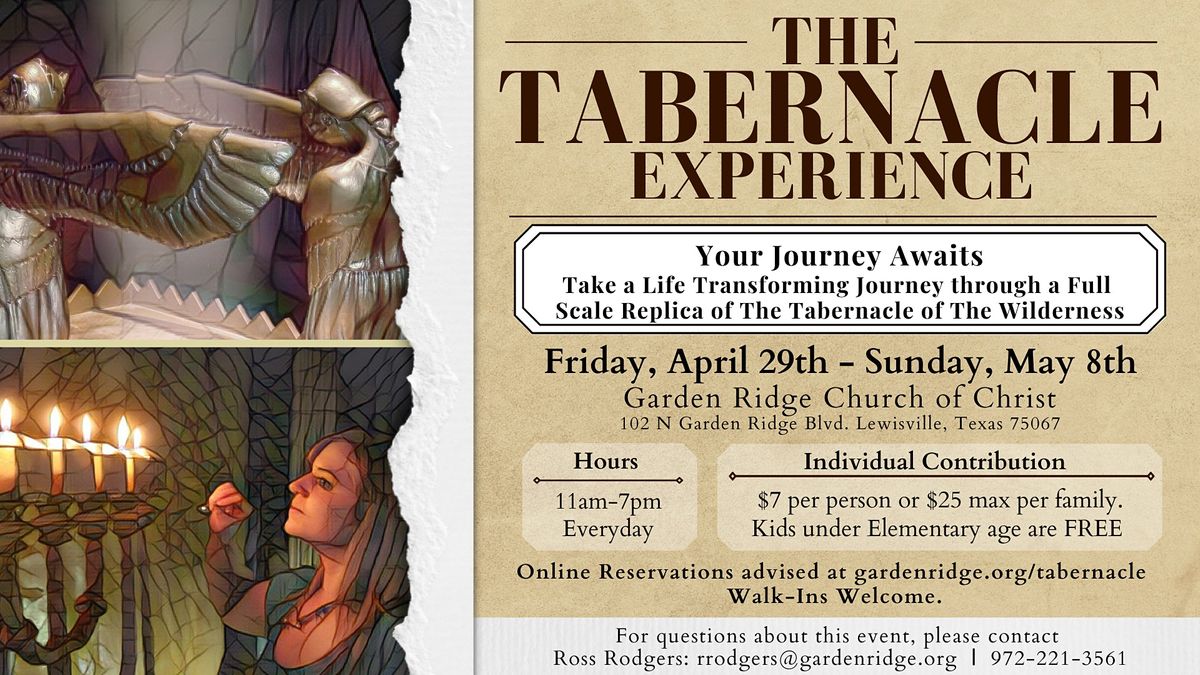 The Tabernacle Experience, Garden Ridge Church of Christ, Lewisville