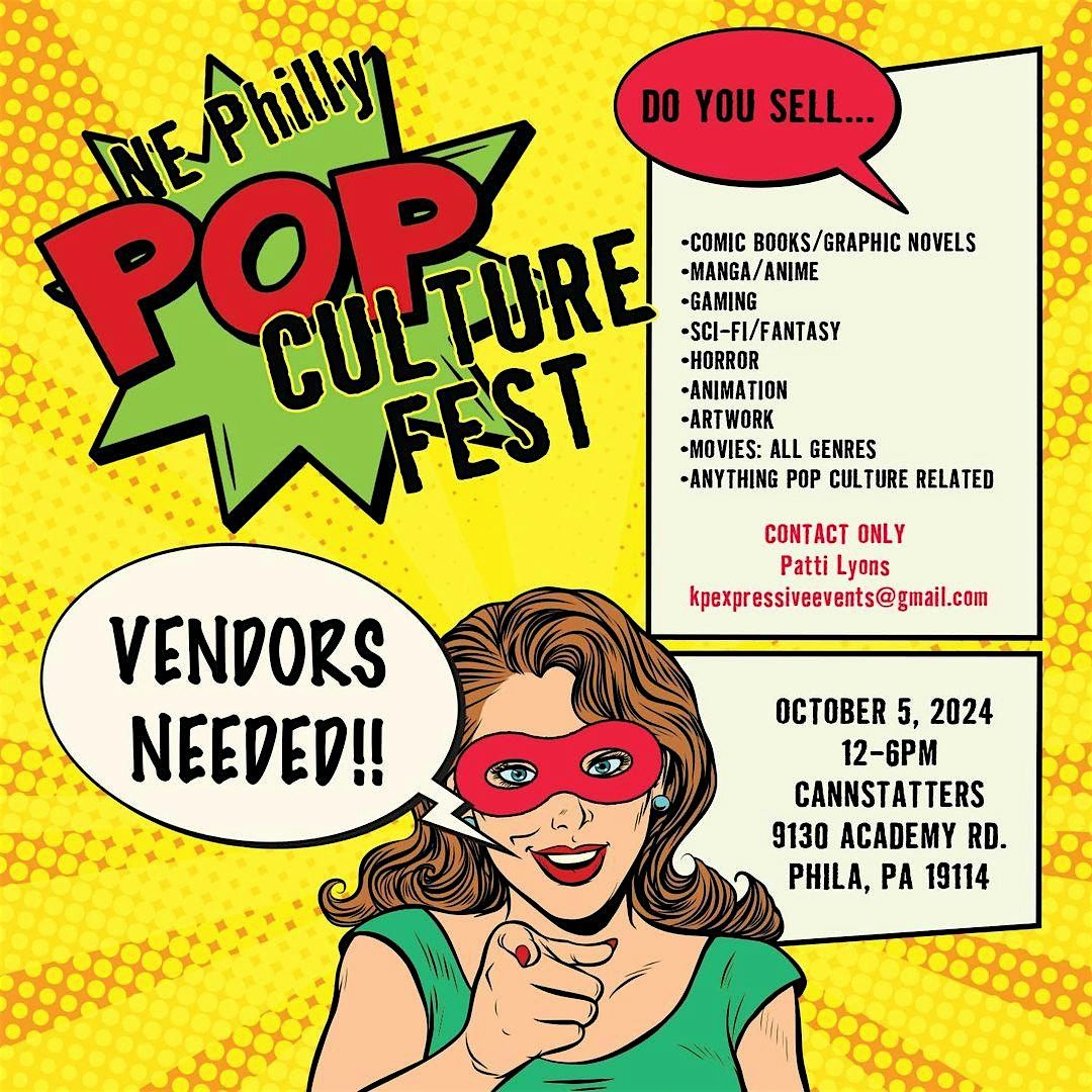NE Philly Pop Culture Fest-Vendor Registration