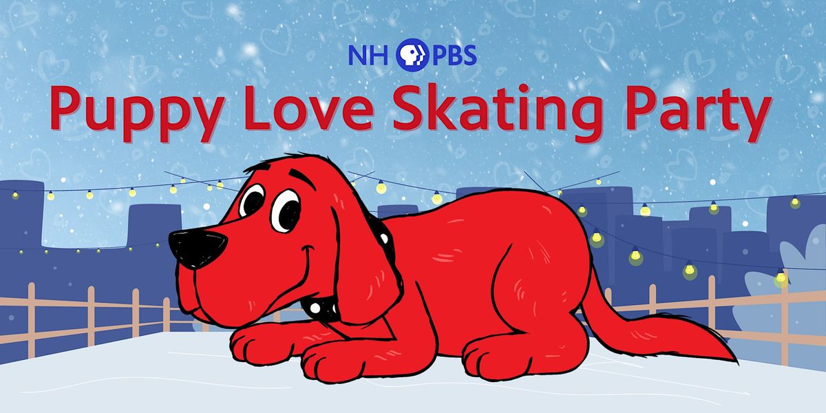 New Hampshire PBS Puppy Love Skating Party