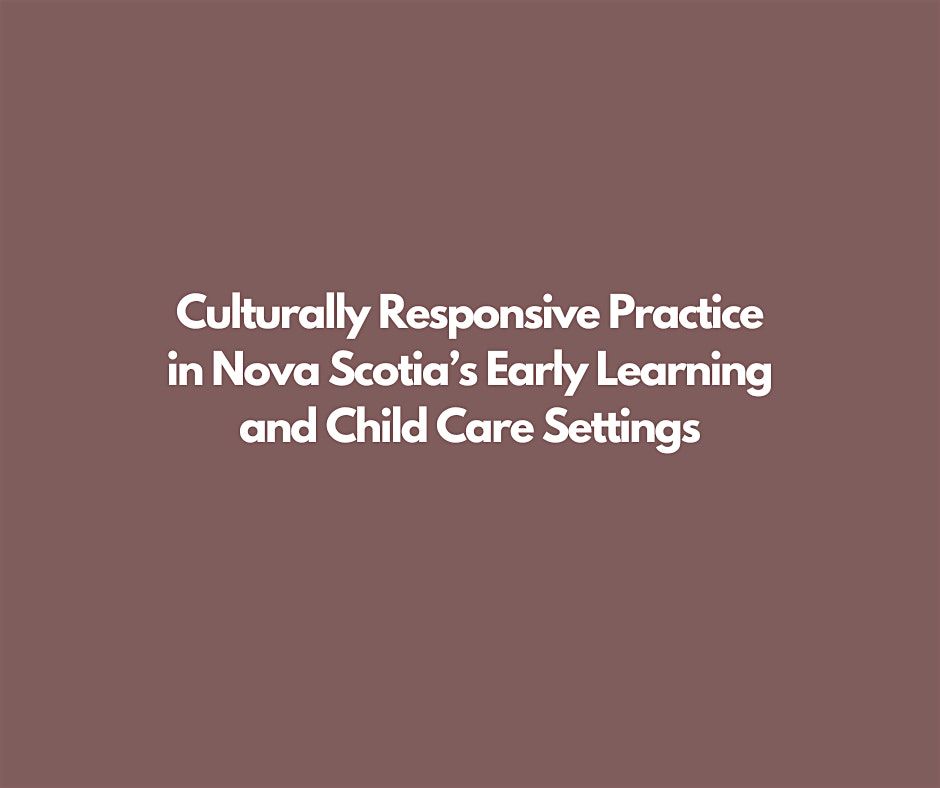NSCECE - Culturally Responsive Practice (Online)