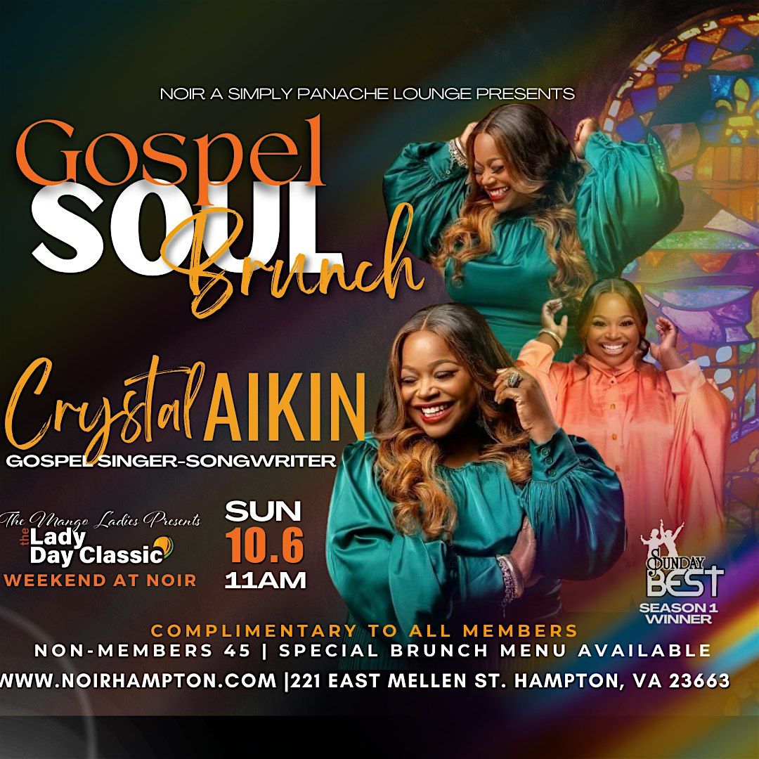 GOSPEL SOUL BRUNCH WITH CRYSTAL AIKIN