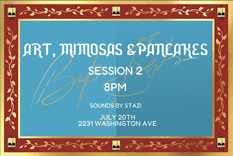 Art, Mimosas & Pancakes (Session 2)