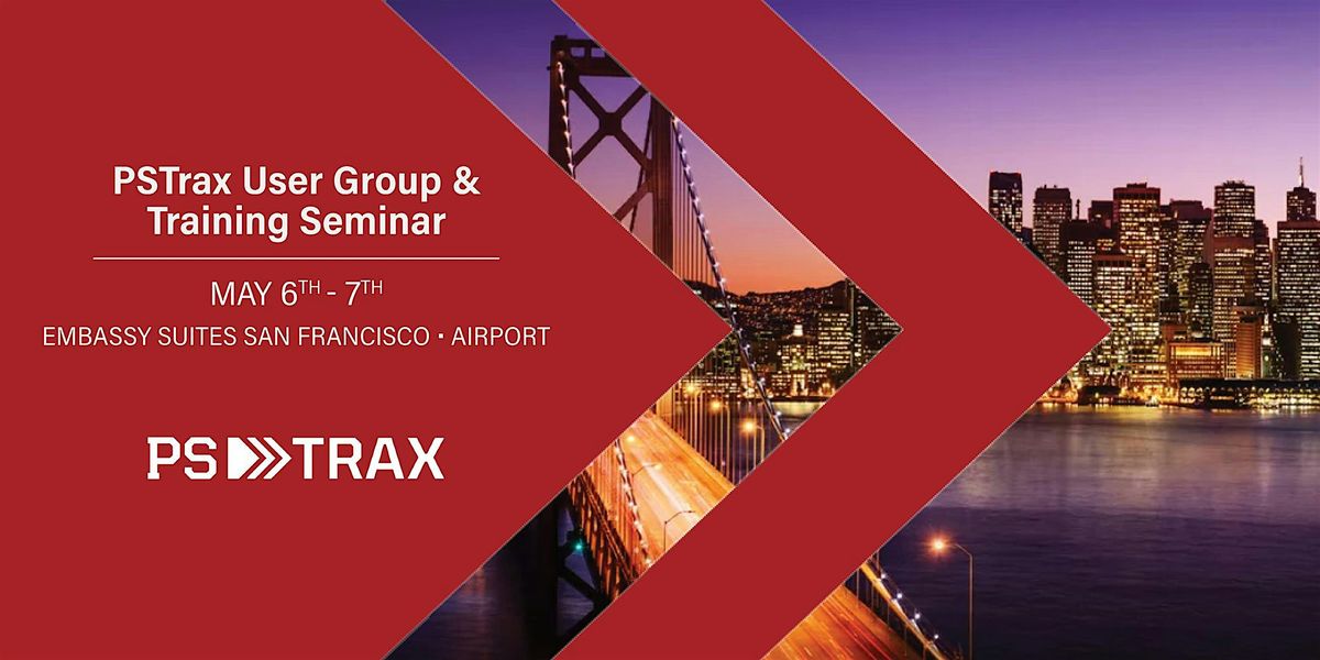 PSTraxEDU | San Francisco User Group & Training Seminar