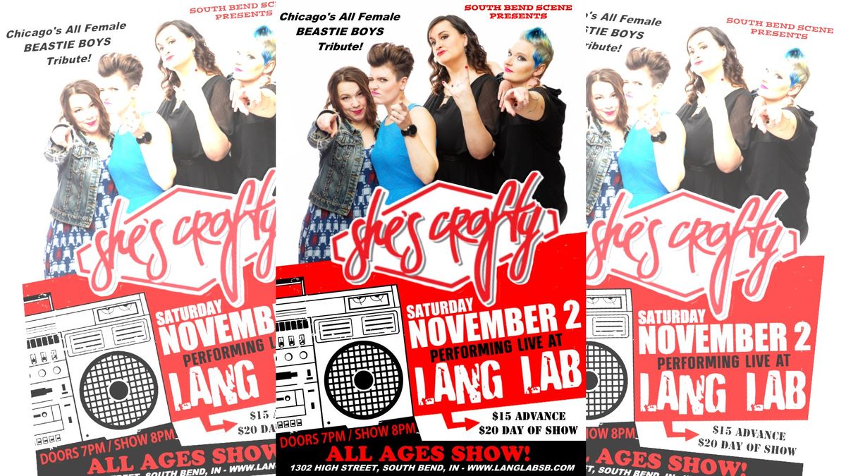 SHE'S CRAFTY - The All Female Beastie Boys Tribute Returns! - Live at Lang Lab (All Ages)