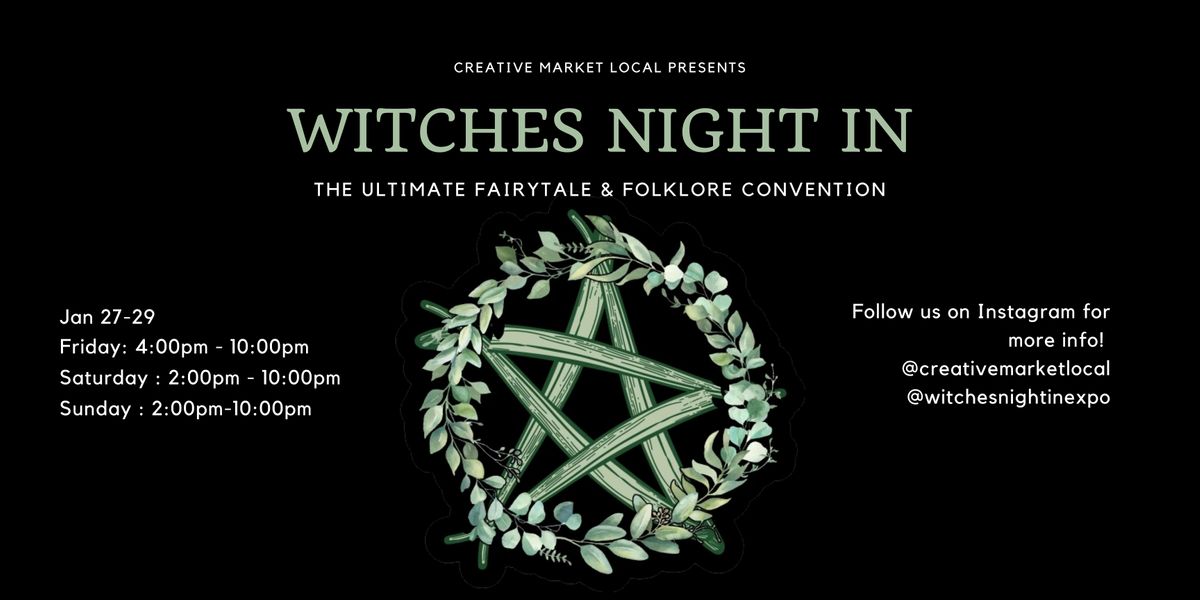WITCHES NIGHT IN - THE ULTIMATE FAIRYTALE & MYSTIC EXPO! - $50 TATTOO'S*