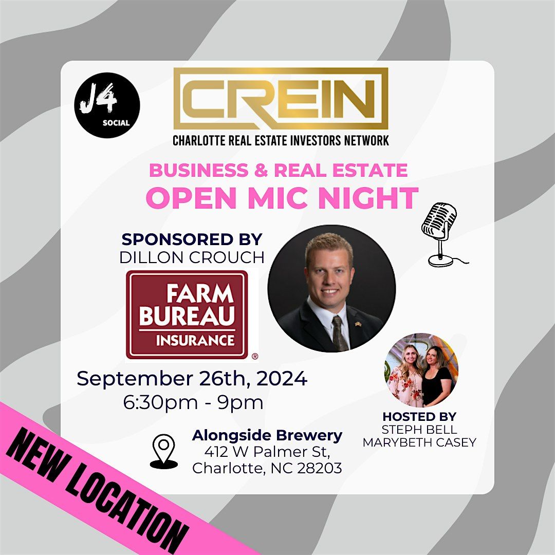 Business and Real Estate Open Mic Night- Sponsored By Dillon Crouch