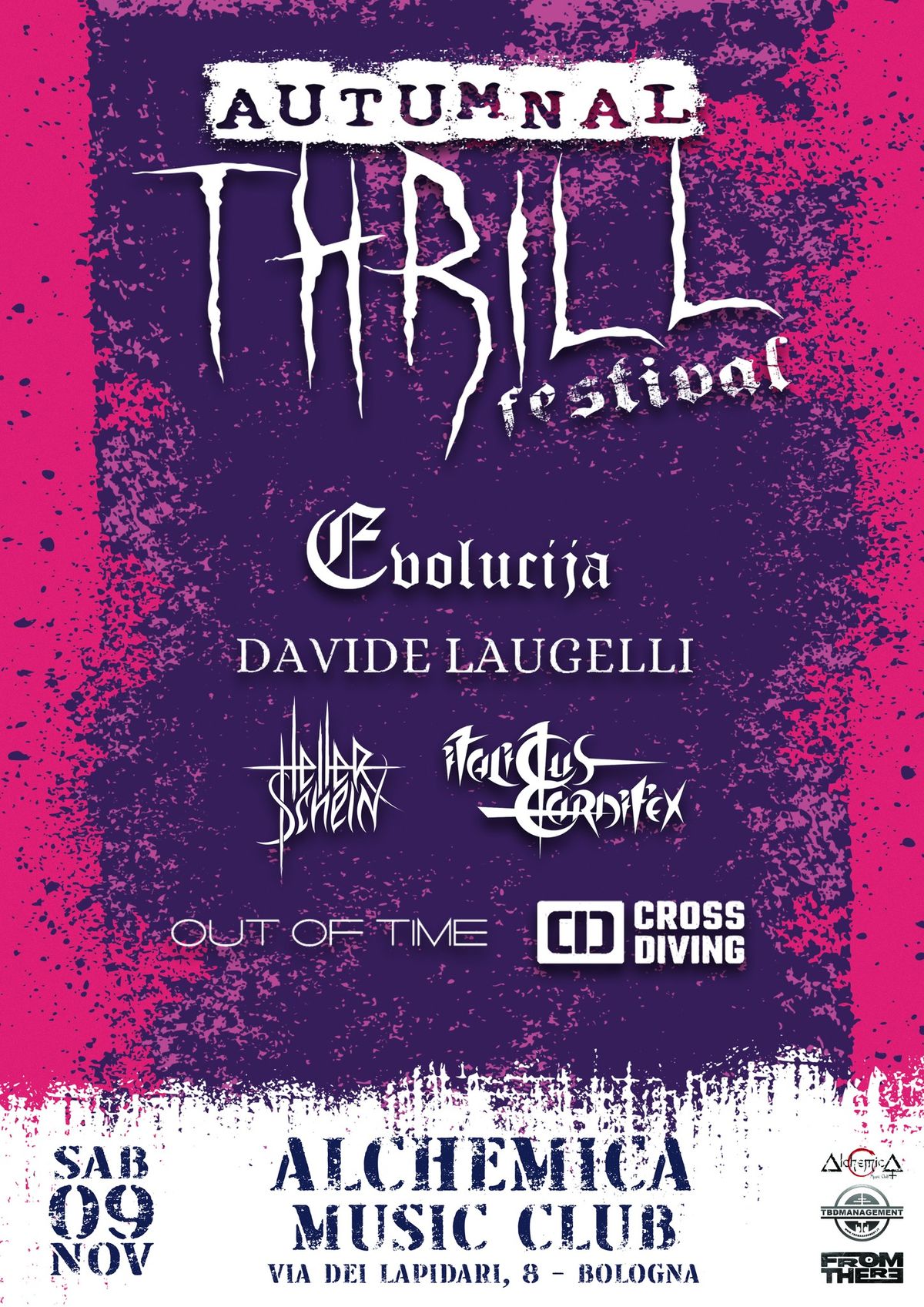 Autumnal Thrill Festival (Evolucija, Davide Laugelli, Heller Schein, Italicus Carnifex and more)