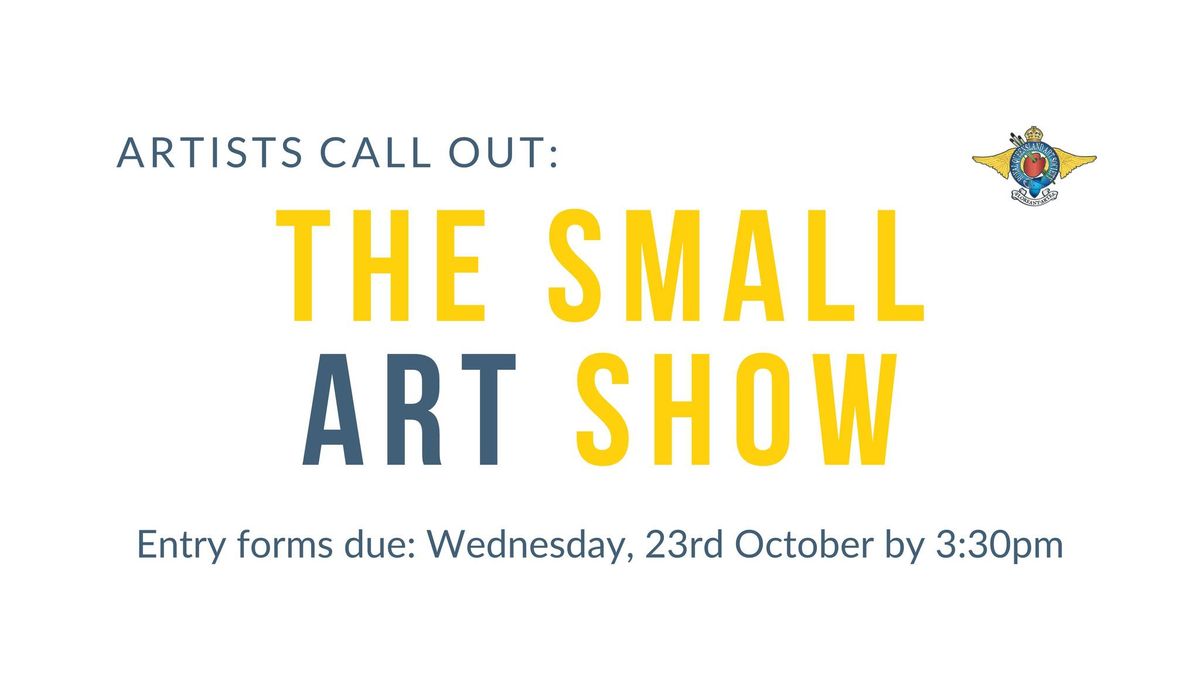 Artists Call Out: The Small Art Show