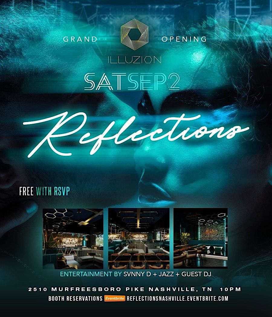 Reflections - Grand Opening of Illuzion Lounge Nashville