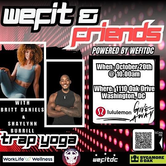 WeFit & Friends (Trap Yoga) w\/ Britt Daniels & Shalynn Burrill