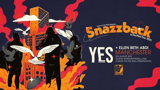 Snazzback + Ellen Beth Abdi live at YES, Manchester