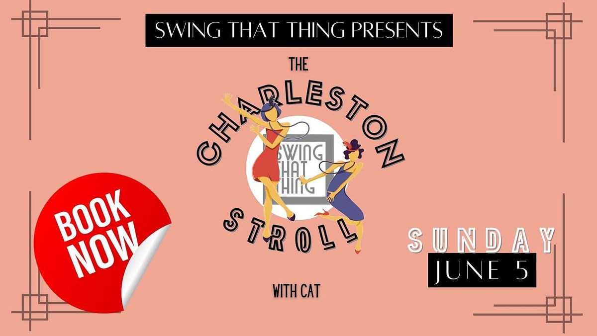 Learn The Charleston Stroll!