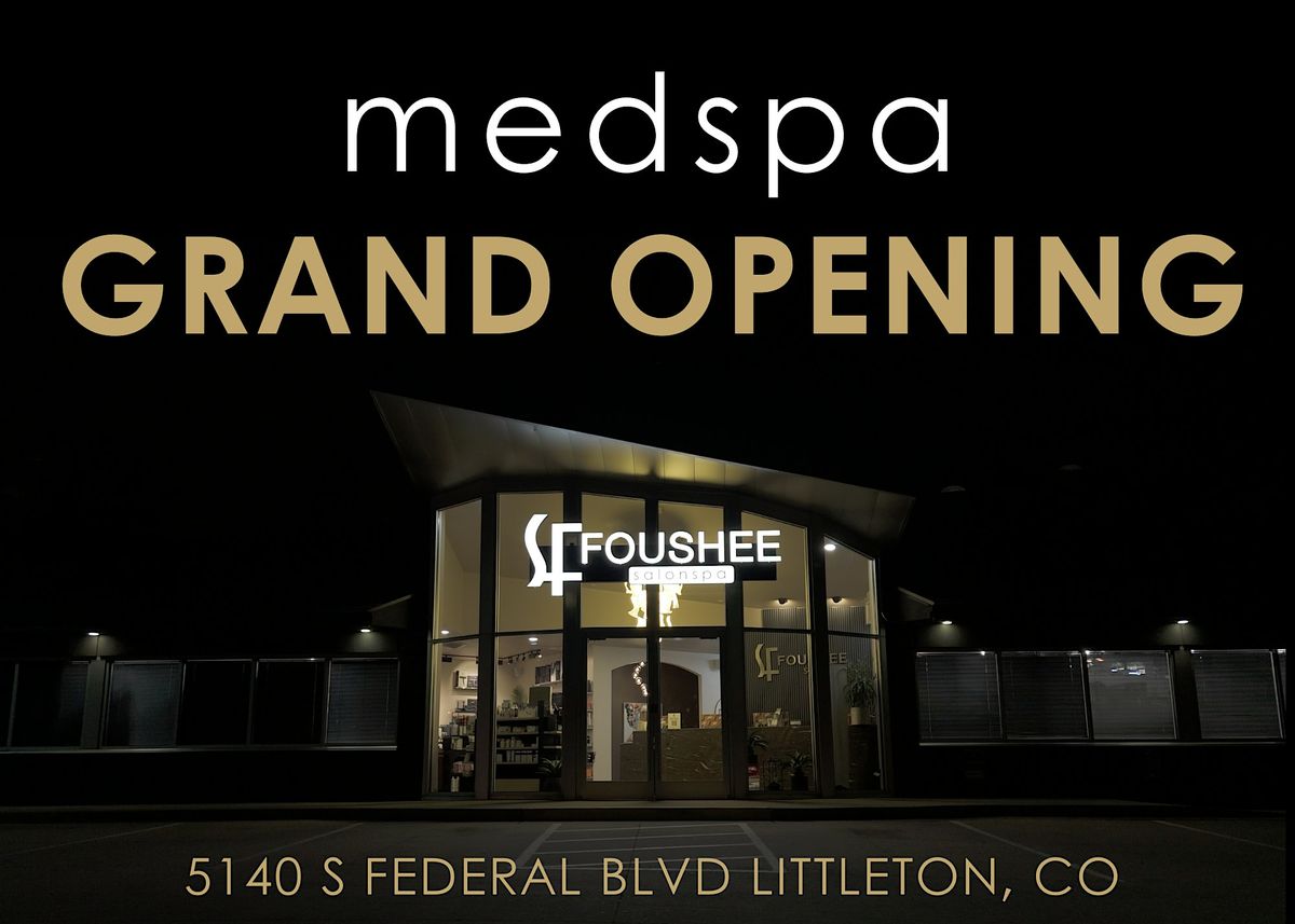 Foushee Medspa Grand Opening