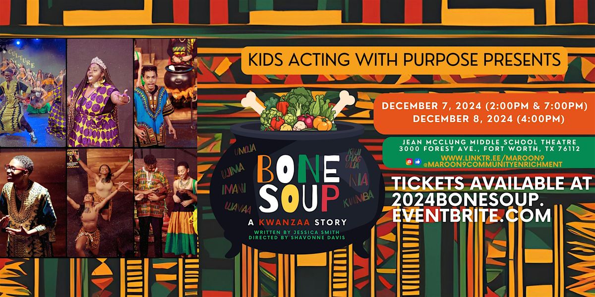 Bone Soup: A Kwanzaa Story by Kids Acting With Purpose