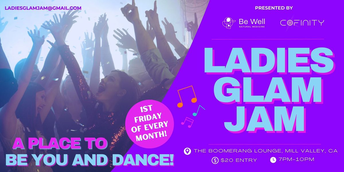 Ladies Glam Jam Dance Party! 