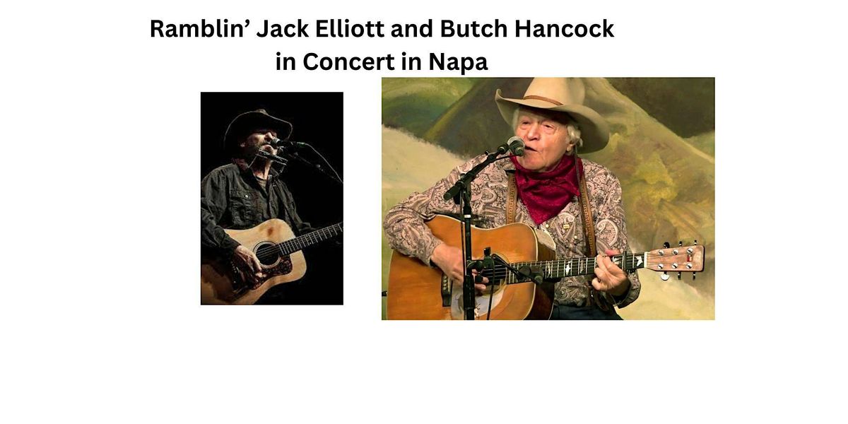Ramblin' Jack Elliott and Butch Hancock in Concert at Grange in Napa