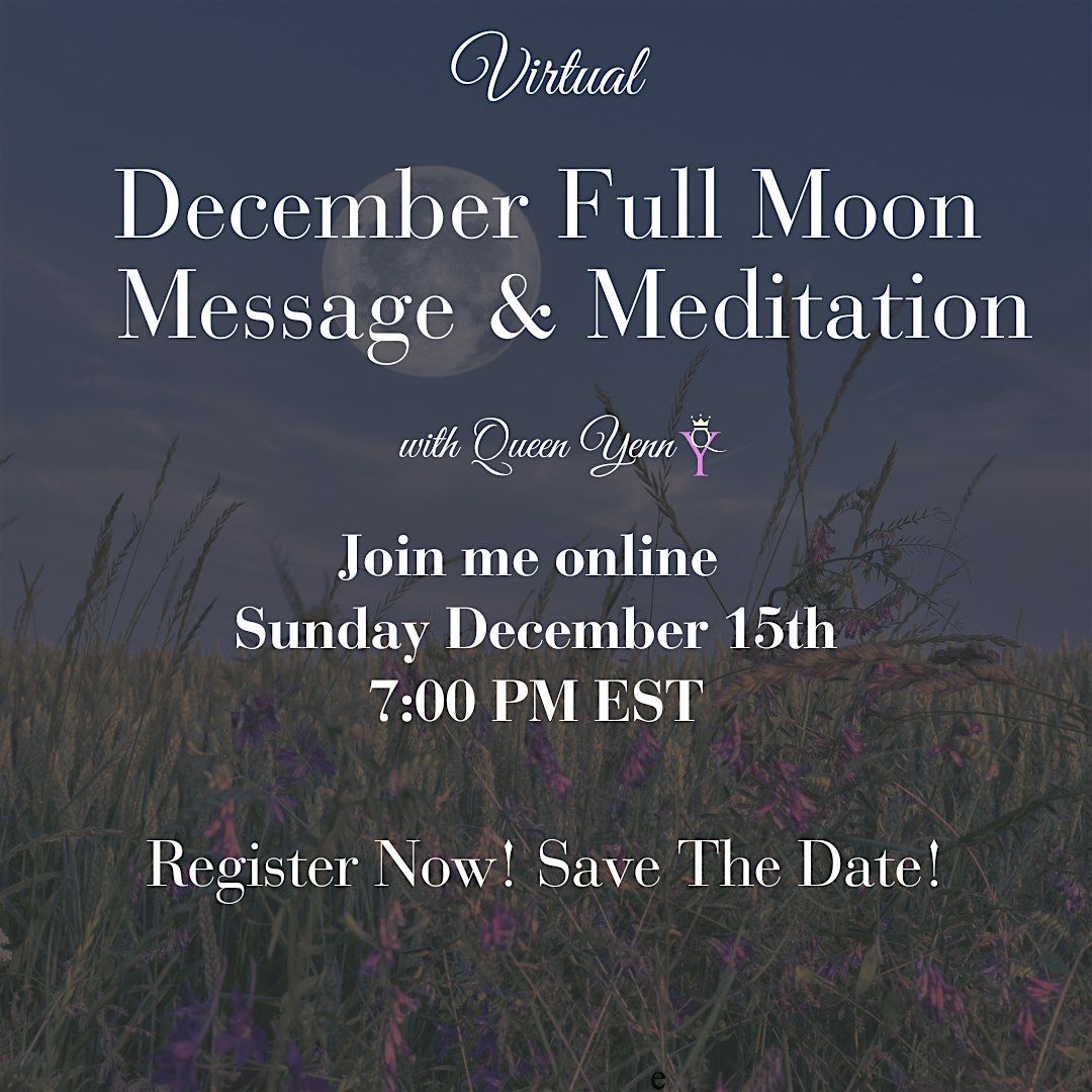 December Full Moon Message & Meditation